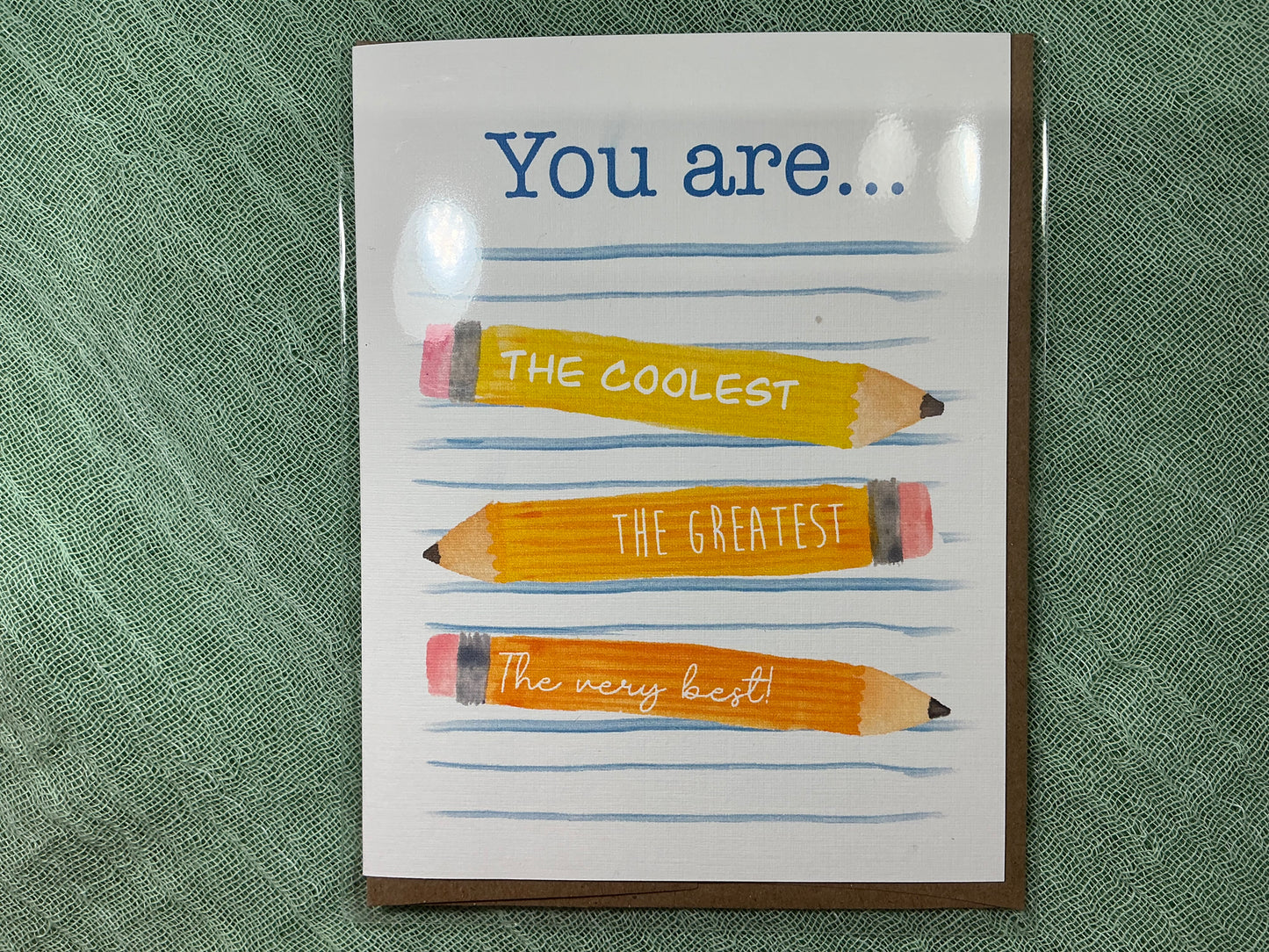 You are the coolest pencil watercolour card