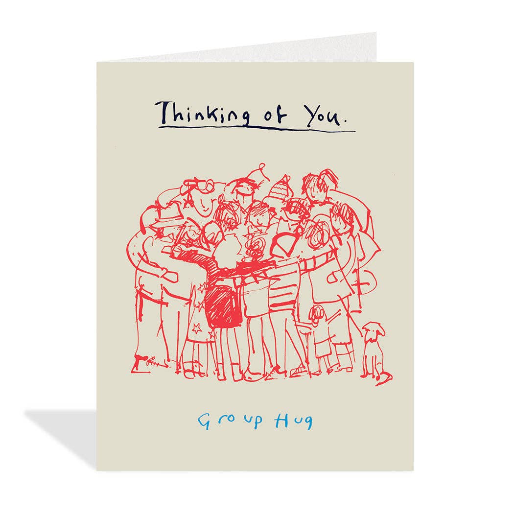 Thinking of You - Group Hug- Card