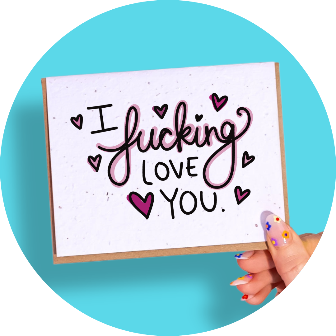 I fucking Love You - card