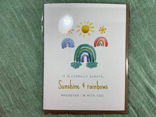 It is literally always sunshine and rainbows watercolour card