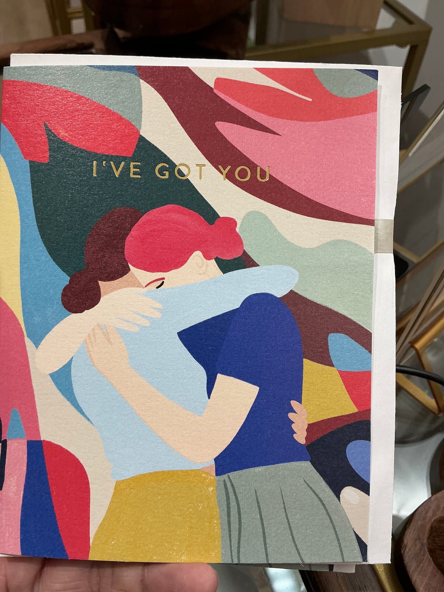 I’ve got you